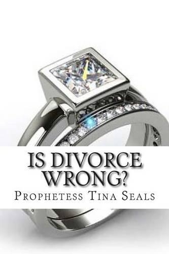 Is Divorce Wrong?
