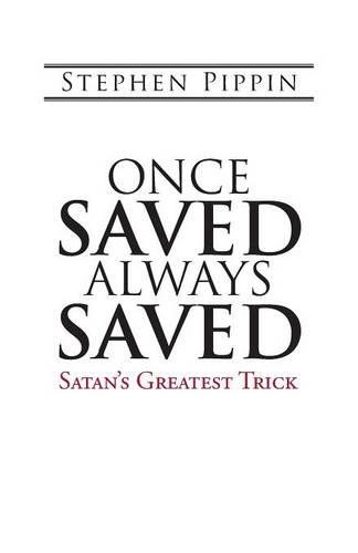 Once Saved, Always Saved