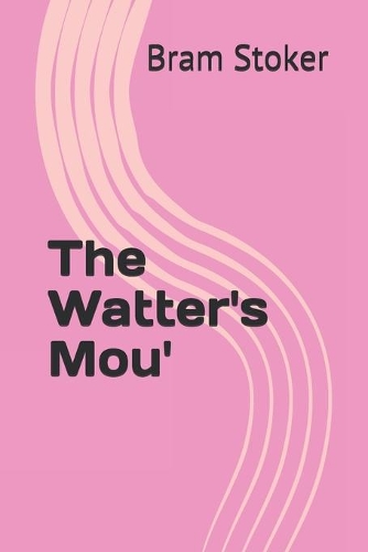 The Watter's Mou'