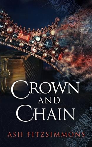 Crown and Chain: Stranger Magics, Book Fourteen