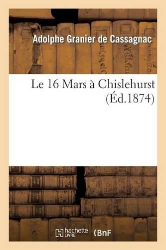 Le 16 Mars À Chislehurst