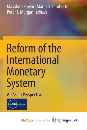 Reform of the International Monetary System