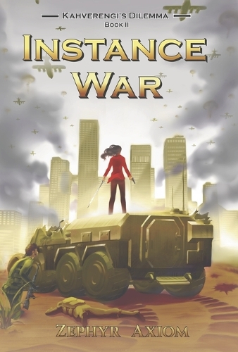 Instance War: (Kahverengi's Dilemma)