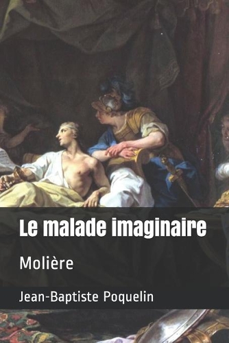 Le malade imaginaire