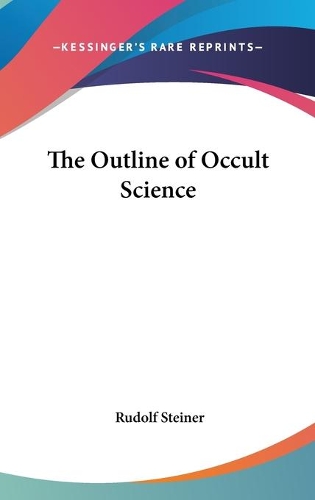 The Outline of Occult Science