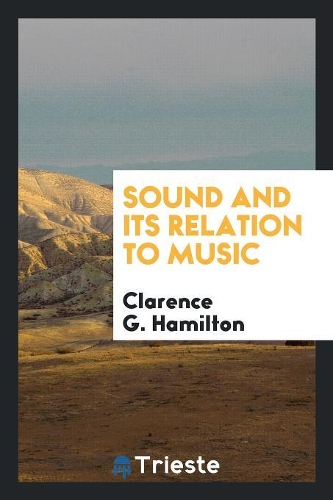 Sound and Its Relation to Music
