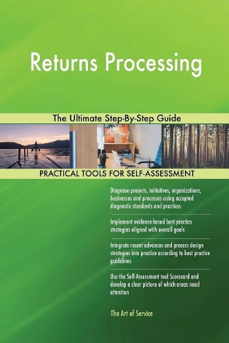 Returns Processing The Ultimate Step-By-Step Guide