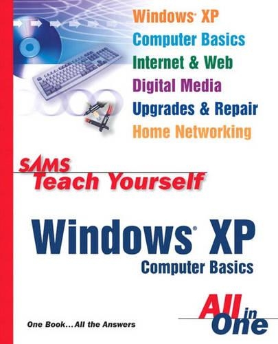 Sams Teach Yourself Windows XP Computer Basics All in One: (Sams Teach Yourself All in One)