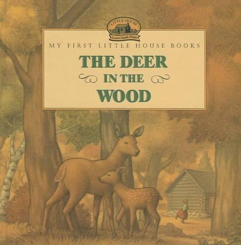 The Deer in the Wood