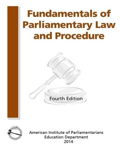 Fundamentals of Parliamentary Procedure