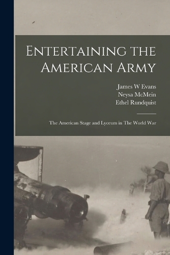 Entertaining the American Army