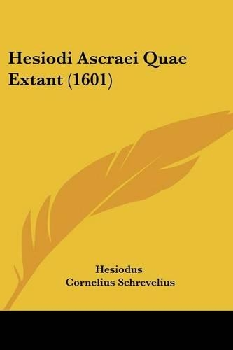 Hesiodi Ascraei Quae Extant (1601)
