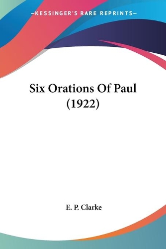Six Orations Of Paul (1922)