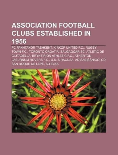 Association Football Clubs Established in 1956