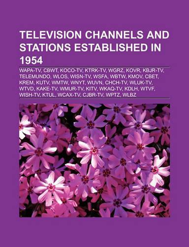 Television Channels and Stations Established in 1954