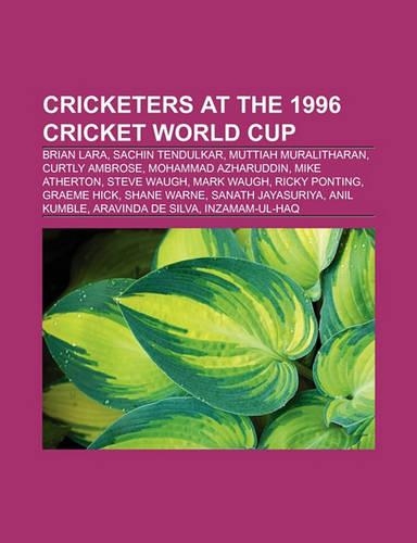 Cricketers at the 1996 Cricket World Cup
