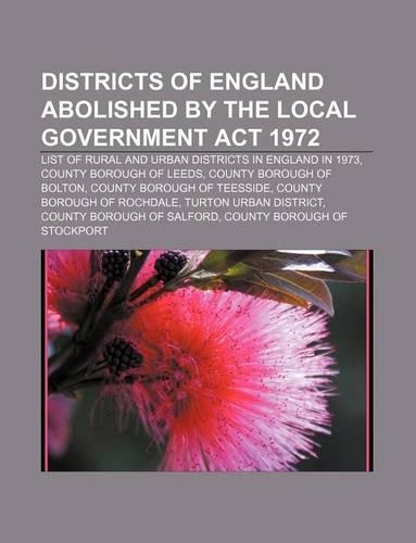 Districts of England Abolished by the Local Government ACT 1972