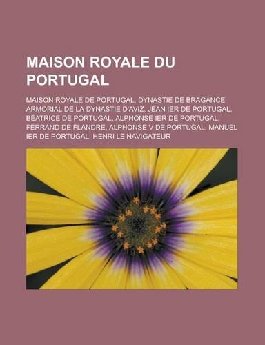 Maison Royale Du Portugal