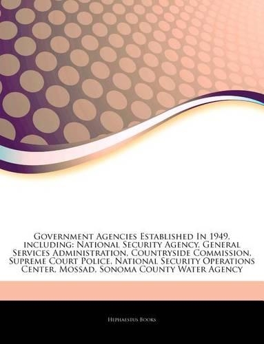 Articles on Government Agencies Established in 1949, Including