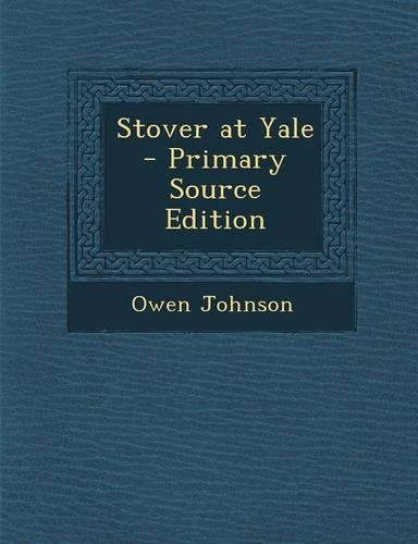 Stover at Yale: (English)