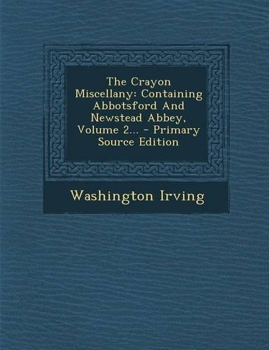 The Crayon Miscellany