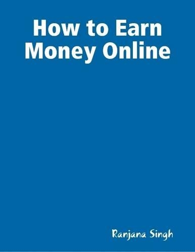 How to Earn Money Online