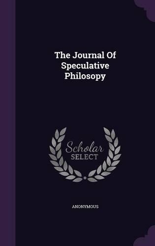 The Journal Of Speculative Philosopy