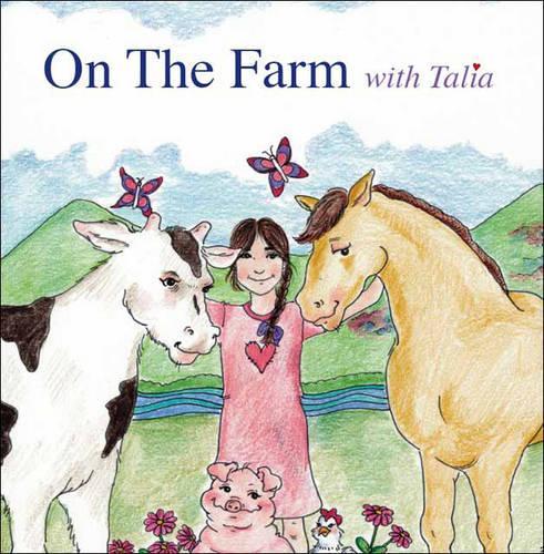 On the Farm with Talia
