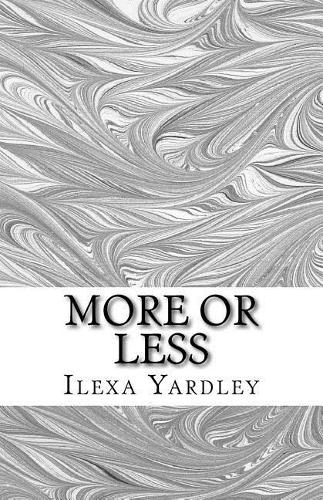 More or Less