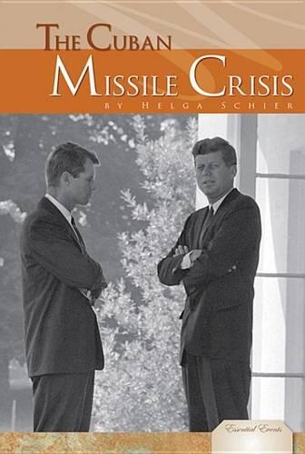 The Cuban Missile Crisis: (Essential Events Set 2)