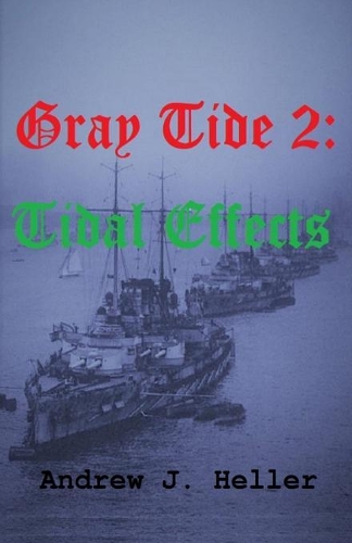 Gray Tide 2: Tidal Effects: Tidal Effects