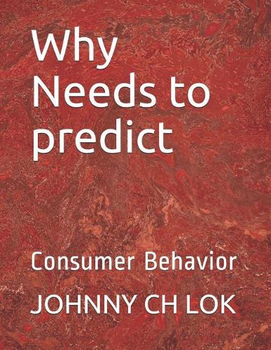 Why Needs to predict