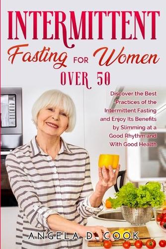 Intermittent Fasting for Women Over 50