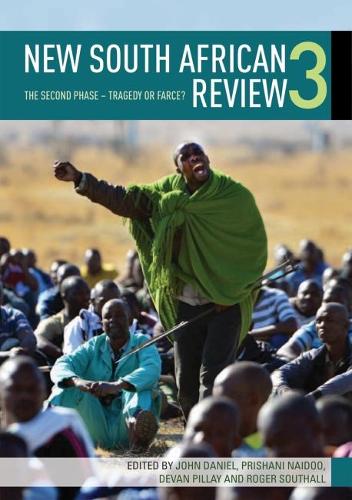 New South African Review 3: The Second Phase – Tragedy or Farce?(3 New South African Review)