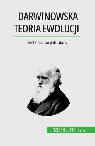 Darwinowska teoria ewolucji: Pochodzenie gatunków