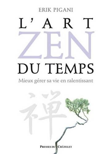 L'Art Zen Du Temps