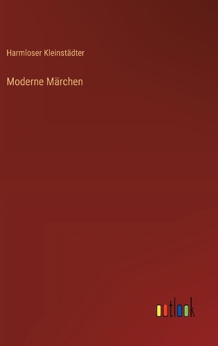 Moderne Märchen