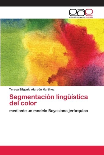 Segmentación lingüística del color: (Spanish)