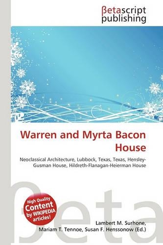 Warren and Myrta Bacon House