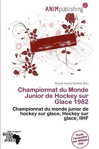 Championnat Du Monde Junior de Hockey Sur Glace 1982