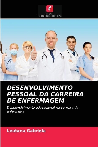 Desenvolvimento Pessoal Da Carreira de Enfermagem
