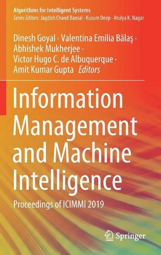 Information Management and Machine Intelligence: Proceedings of ICIMMI 2019(Algorithms for Intelligent Systems)