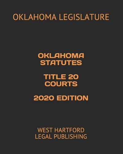 Oklahoma Statutes Title 20 Courts 2020 Edition