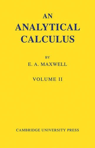 An Analytical Calculus: Volume 2