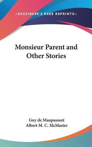 Monsieur Parent and Other Stories