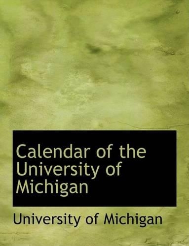 Calendar of the University of Michigan
