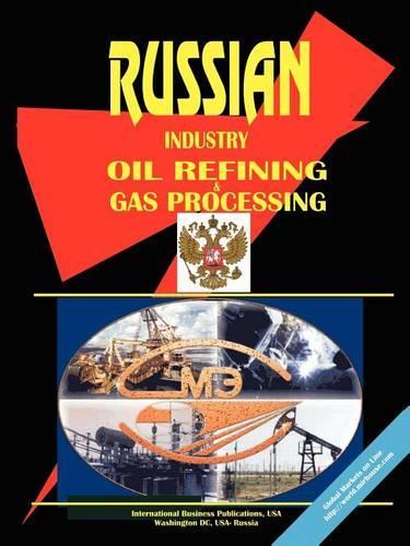Russia Oil Refining and Gas Processing Industry