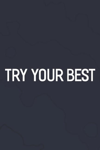 Try Your Best
