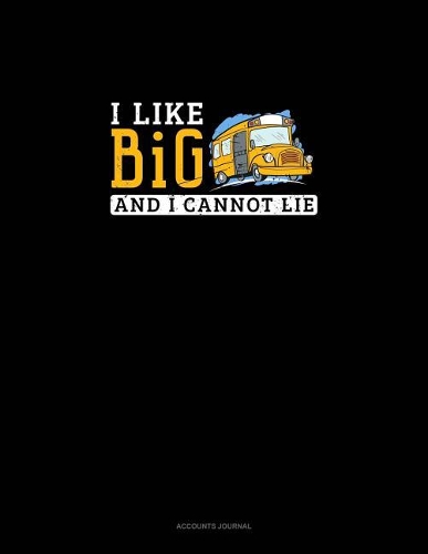 I Like Big and I Cannot Lie
