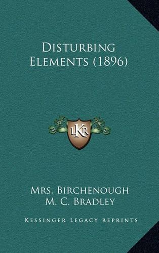 Disturbing Elements (1896)